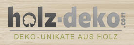 DEKO - UNIKATE  AUS  HOLZ